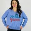 Turquoise Door Tomball Tops VODKA QUEEN SWEATER